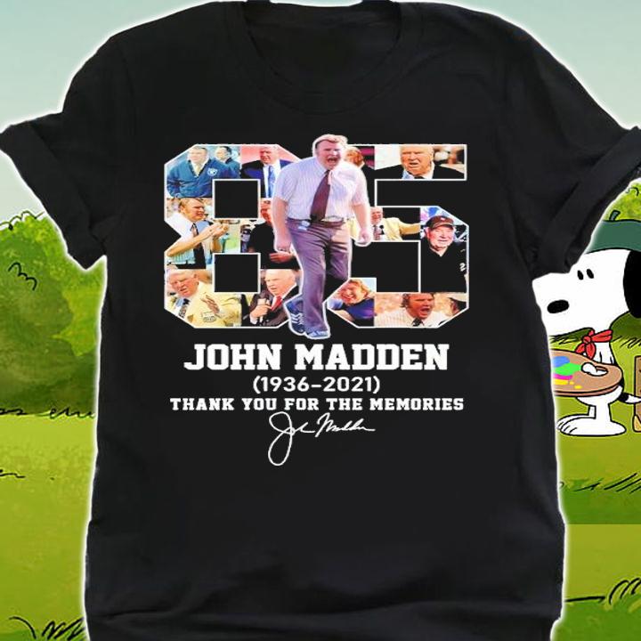 85 John Madden 1936-2021 signature shirt t-shirt shirt