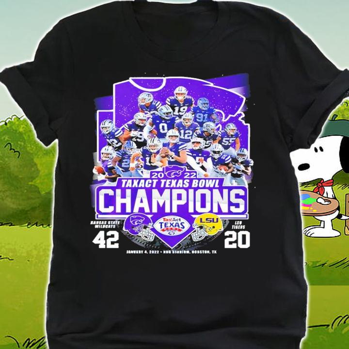 2022 Taxact Texas Bowl Champions Kansas State Wildcats 42 20 LSU Tiger Houston Shirt t-shirt shirt