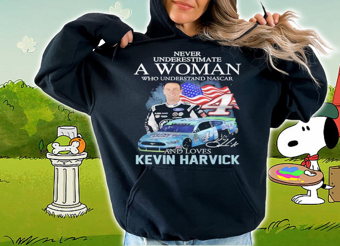 A woman who understand Nascar and loves Kevin Harvick signature shirt t-shirt hoodie