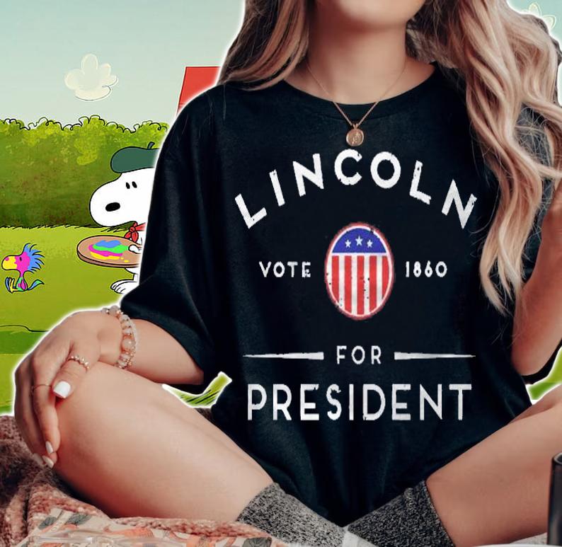 Abraham Lincoln 1860 Election  Vote Lincoln Pullover shirt t-shirt woman shirt