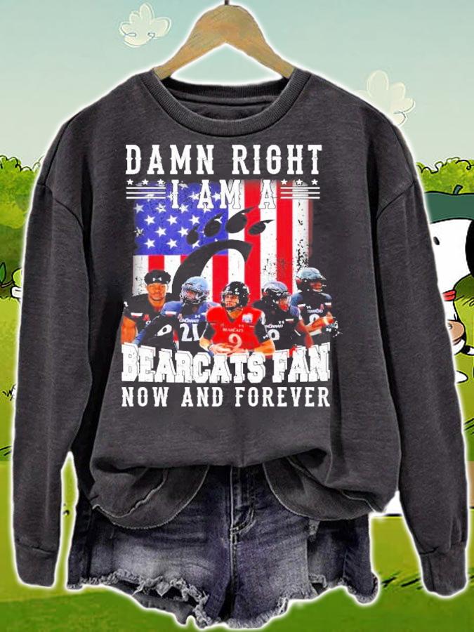 American Flag Damn Right I Am A Cincinnati Bearcats Fan Now And Forever Shirt t-shirt sweatshirt