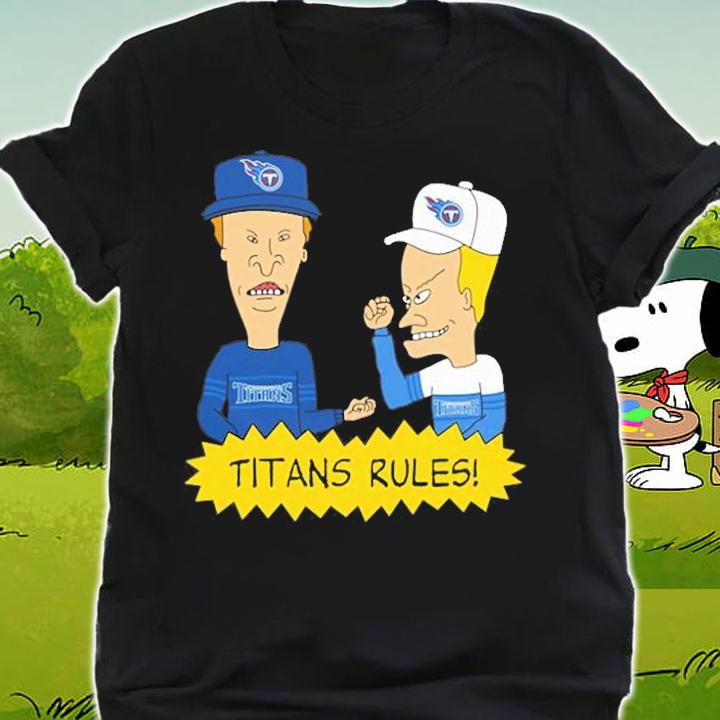 Beavis and Butt-Head Tennessee Titans Rules NFL t-Shirt t-shirt shirt