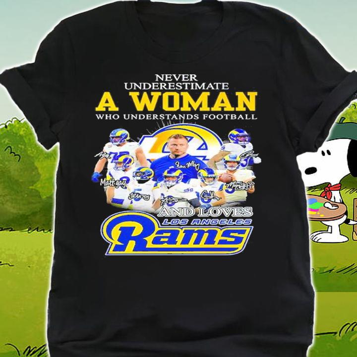 Best Never Underestimate A Woman Who Understands Football And Loves Los Angeles Rams Signatures Shirt t-shirt shirt