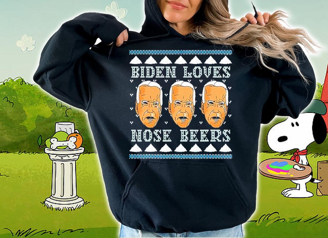 Biden Loves Nose Beers Holiday Christmas shirt t-shirt hoodie