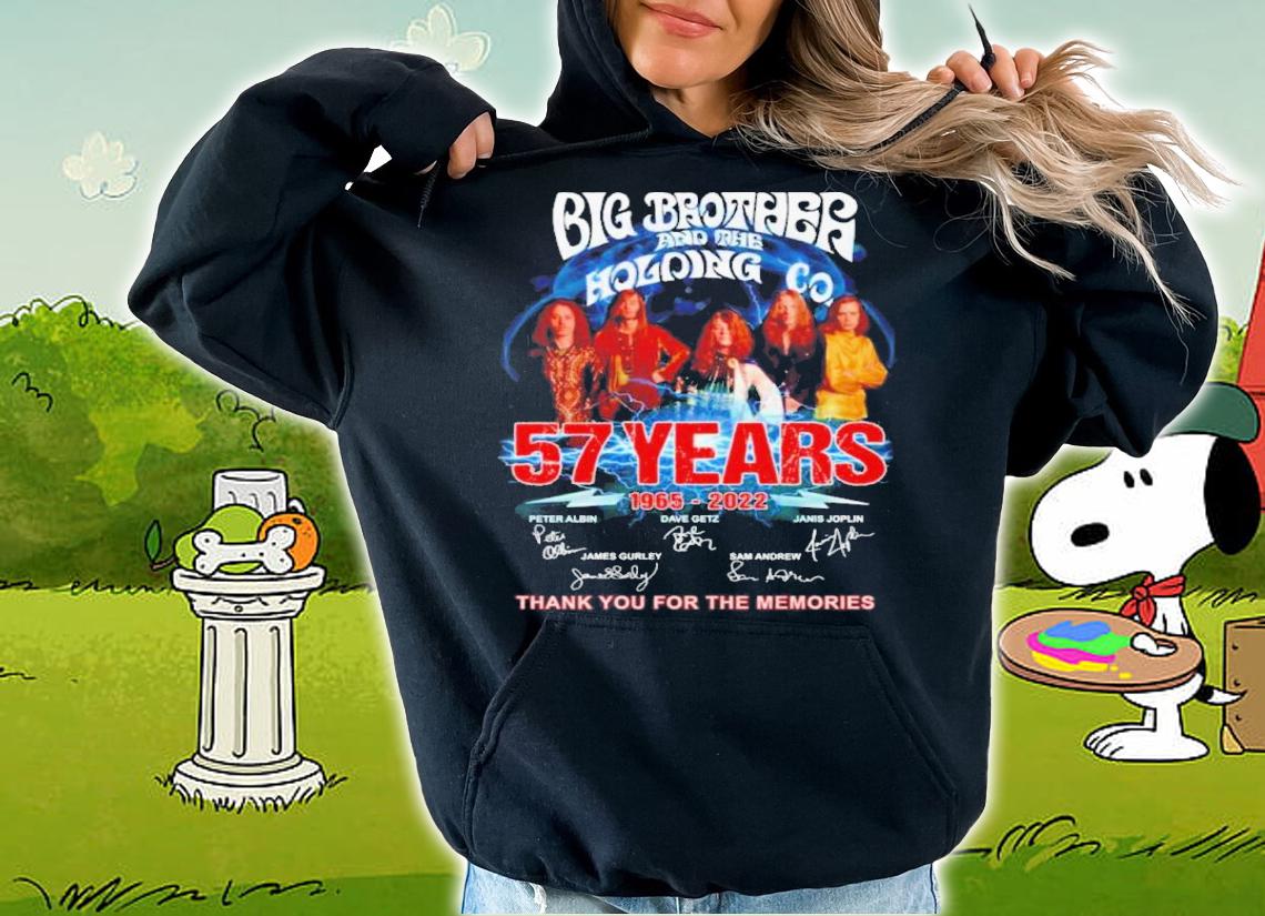 Big Brother And The Holding Company 57 Years 1965-2022 Signatures Thank You For The Memories t-shirt hoodie