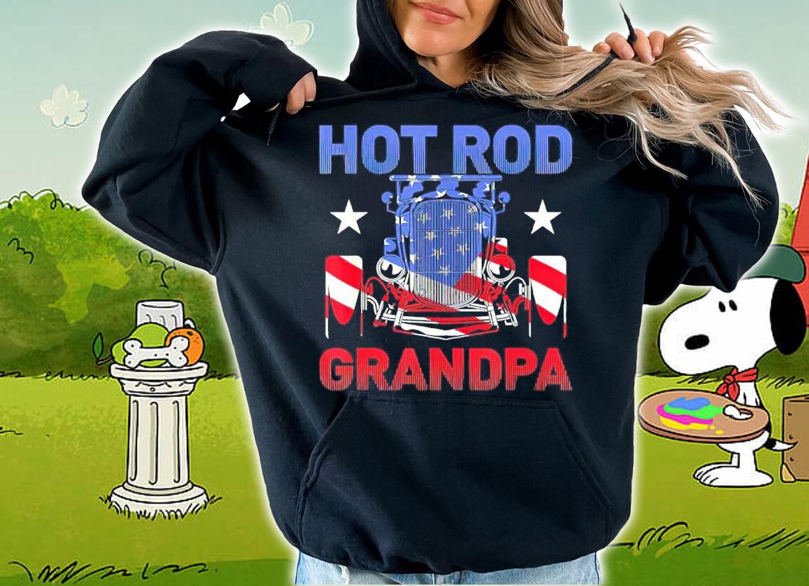 Hot Rod Grandpa American Flag Shirt t-shirt hoodie
