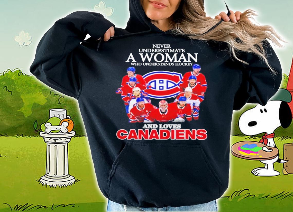 Official Never Underestimate A Woman Who Understands Hockey And Love Montreal Canadiens Shirt t-shirt hoodie