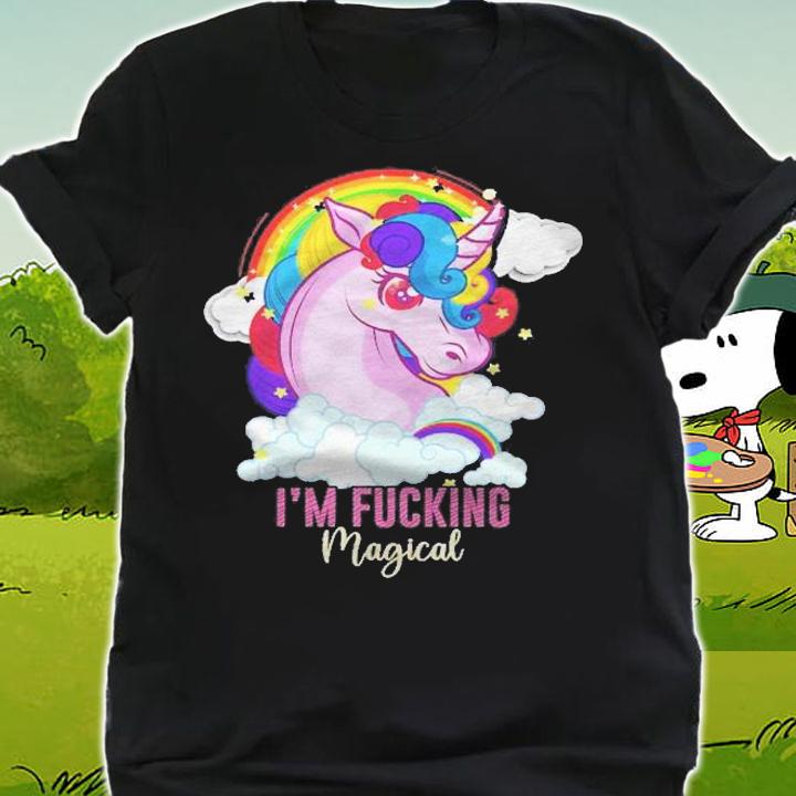 Im Fucking Magical Funny Unicorn Adult Humor Rainbow shirt t-shirt shirt