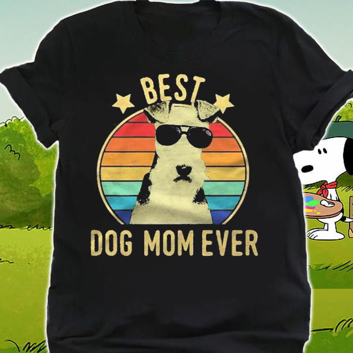 Womens Best Dog Mom Ever Wire Fox Terrier Mothers Day Gift Shirt t-shirt shirt