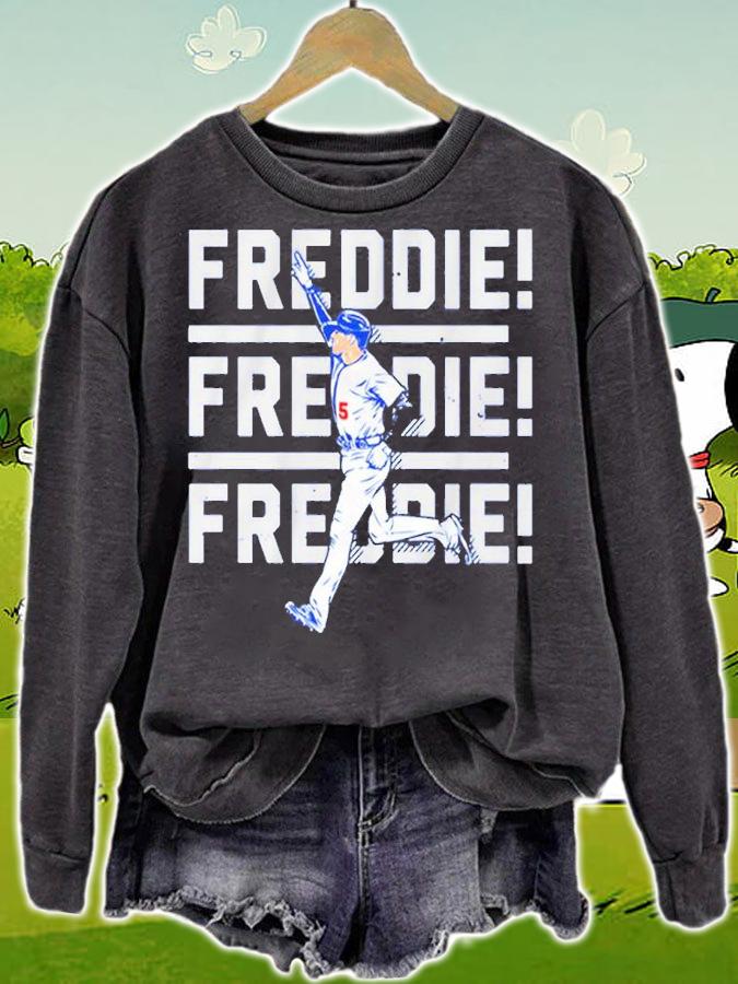 Freddie Freeman Freddie Freddie Freddie LA Shirt t-shirt sweatshirt