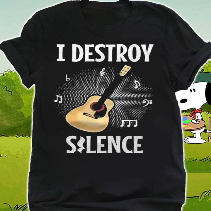 I Destroy Silence Guitar Player Gift Shirt t-shirt shirt
