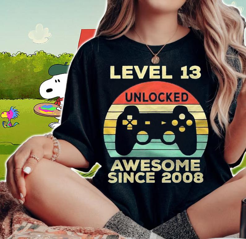 Level 13 Unlocked Birthday 13 Years Old Awesome Since 2008 Ver2 Shirt t-shirt woman shirt