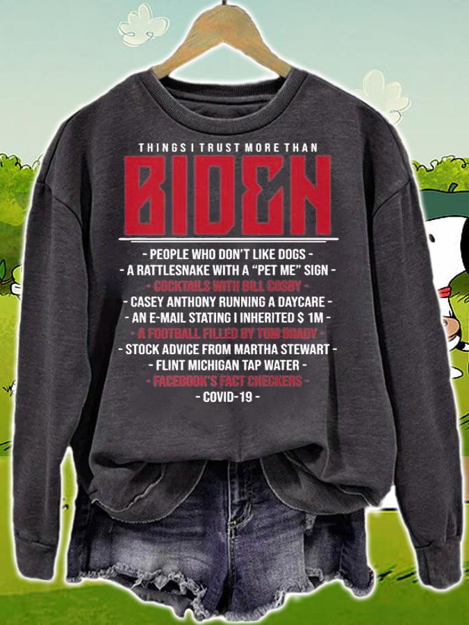 Things I Trust More Than Biden People Who Don't Like Dogs T-Shirt t-shirt sweatshirt