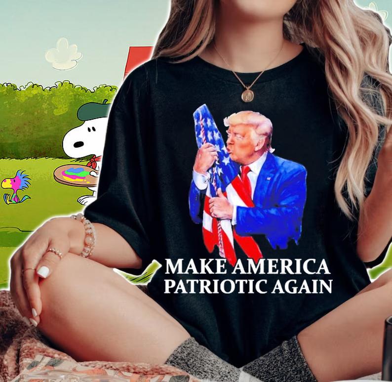 Donald Trump Make America Patriotic Again Shirt t-shirt woman shirt