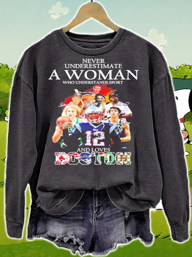 Official Never Underestimate A Woman Who Understands Sport And Loves Boston Signatures Shirt t-shirt sweatshirt