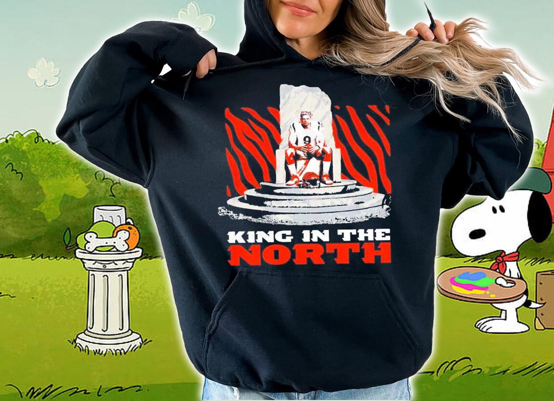 Cincinnati Bengals King In The North Shirt t-shirt hoodie