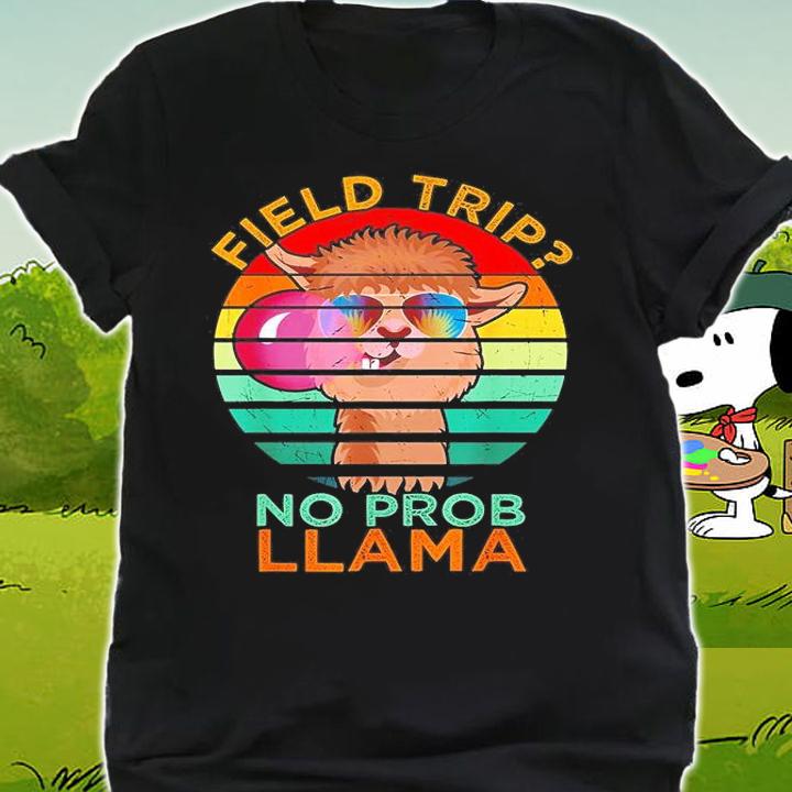 Field Trip No Prob Llama Vintage T-Shirt t-shirt shirt