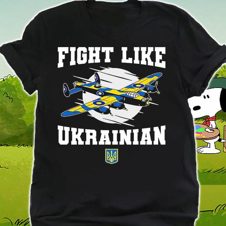 Fight Like Ukrainian I Stand With Ukraine Support T-Shirt t-shirt shirt