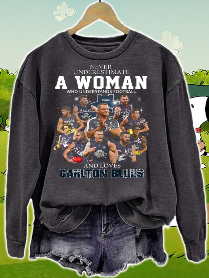 Never Underestimate A Woman Who Understands Football And Loves Carlton Blues Signatures t-shirt sweatshirt