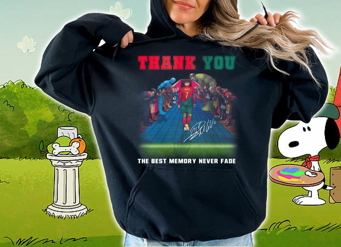 Superhero Thank You Cristiano Ronaldo The Best Memory Never Fade Signature t-shirt hoodie