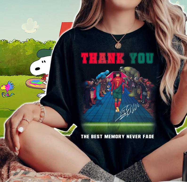 Superhero Thank You Cristiano Ronaldo The Best Memory Never Fade Signature t-shirt woman shirt