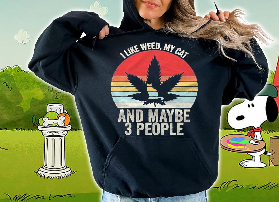 Vintage Retro I Like Weed My Cat And Maybe 3 People Shirt t-shirt hoodie