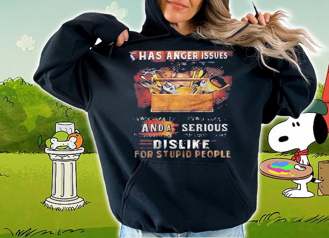 Walk Away This Carpenter Has Anger Issues And A Serious Dislike For Stupid People Sawdust And Hammer Version Shirt t-shirt hoodie
