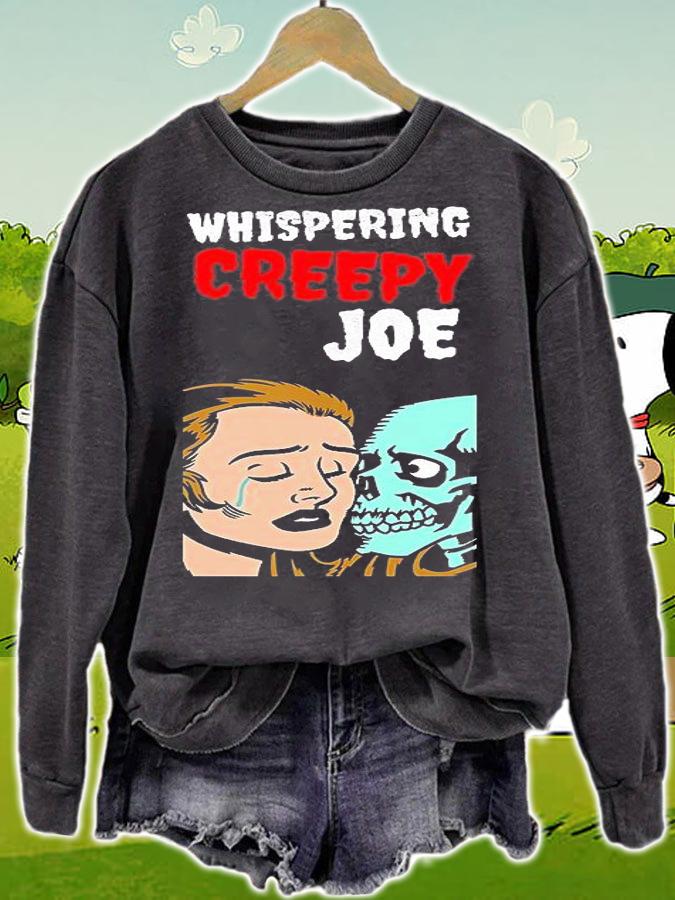 Whispering Creepy Joe Funny Anti Joe Biden T-Shirt t-shirt sweatshirt