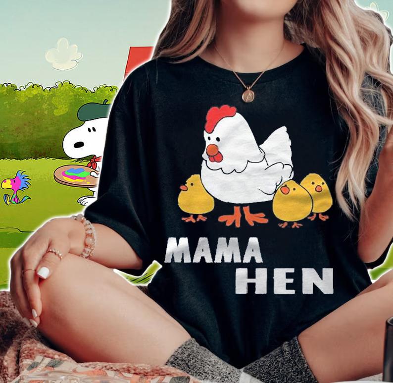 Funny Mothers Day Mama Hen Chicken Fun Gift Mom Farm Shirt t-shirt woman shirt