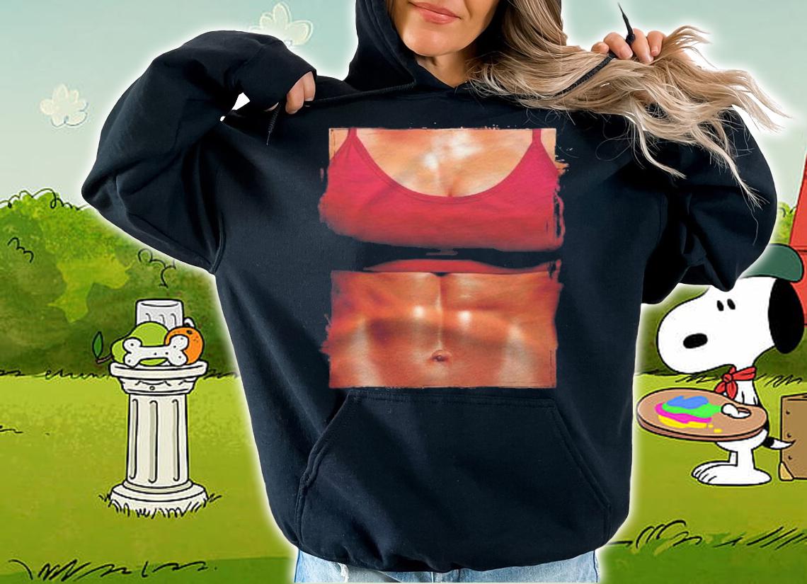 Fake Muscle I Woman Fitness Dream Woman Fitness Women Body Shirt t-shirt hoodie