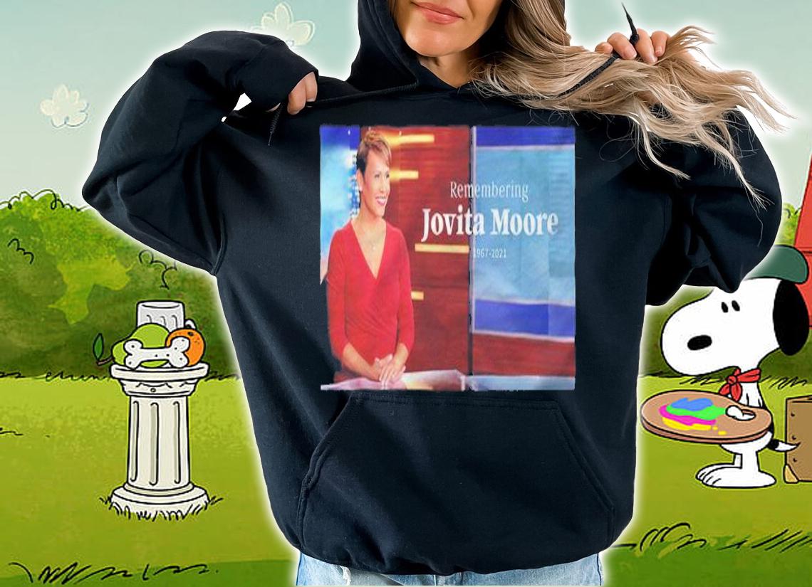 Remembering Jovita Moore 1967-2021 Shirt t-shirt hoodie