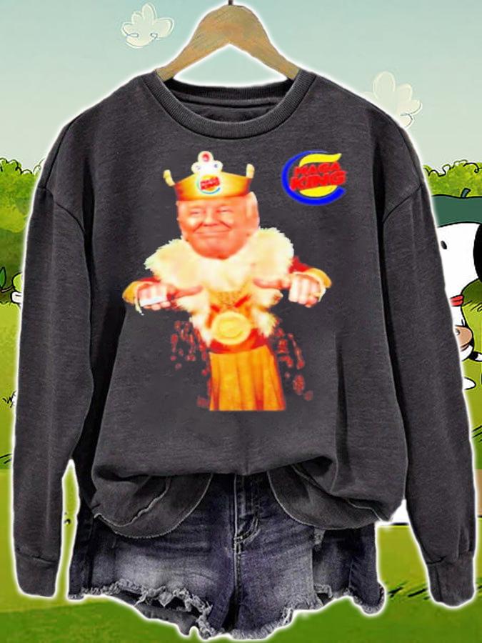 Trump MAGA King Burger King Shirt t-shirt sweatshirt