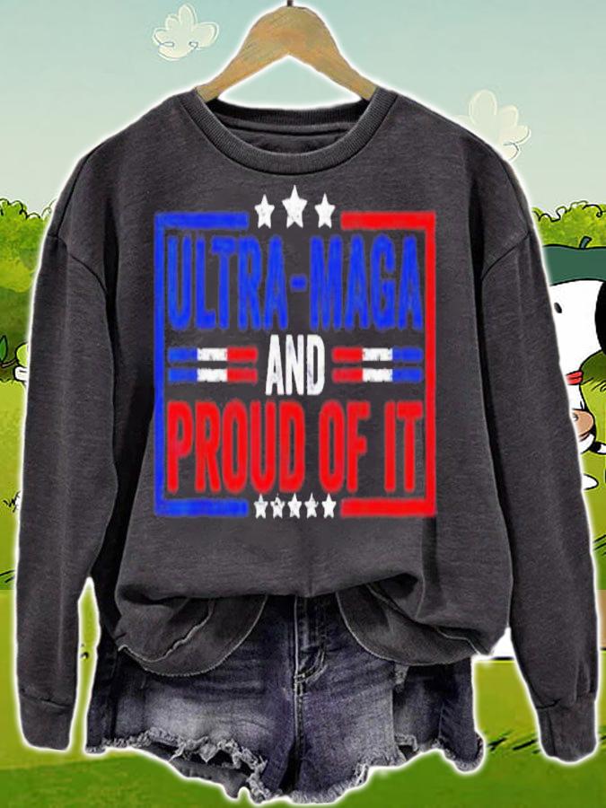Ultra MAGA And Proud Of It Anti-Biden Shirt t-shirt sweatshirt