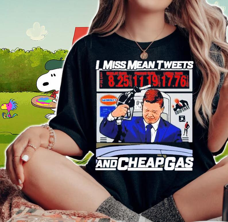 Kyle Rittenhouse I Miss Mean Tweets And Cheap Gas t-shirt woman shirt