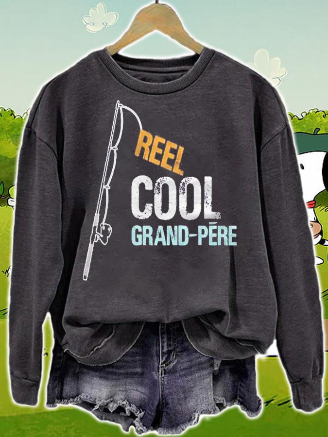 Mens Gifts From Granddaughter Grandson Reel Cool Grand-Pere Shirt sweatshirt