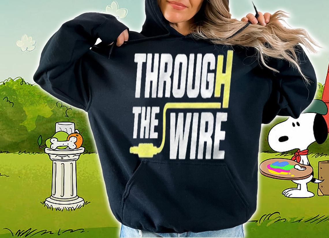 Through The Wire Darrick Miller Shirt hoodie