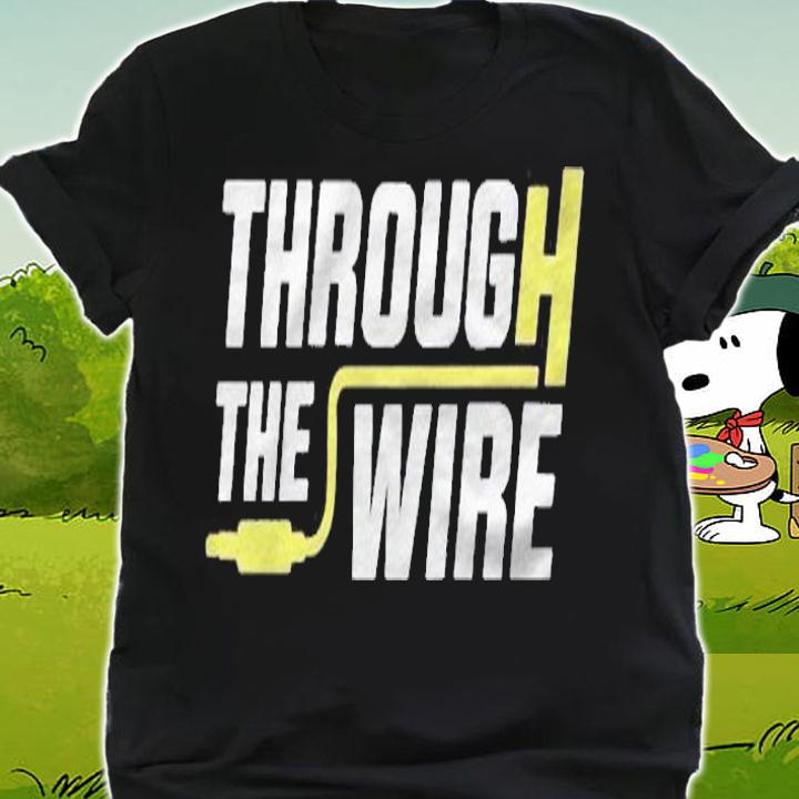 Through The Wire Darrick Miller Shirt shirt