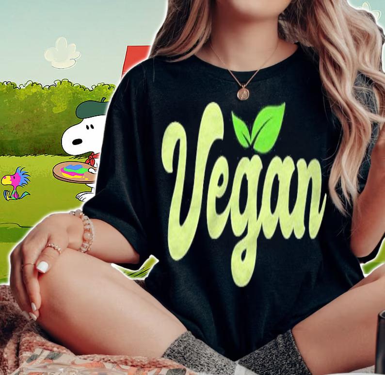 Vegan  Cute Vegan Outfit Vegan Gift For Vegans Vegan Life shirt woman shirt