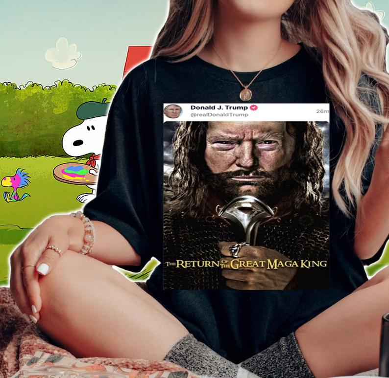 Donald J Trump The Return Of The Great Maga King t-shirt woman shirt