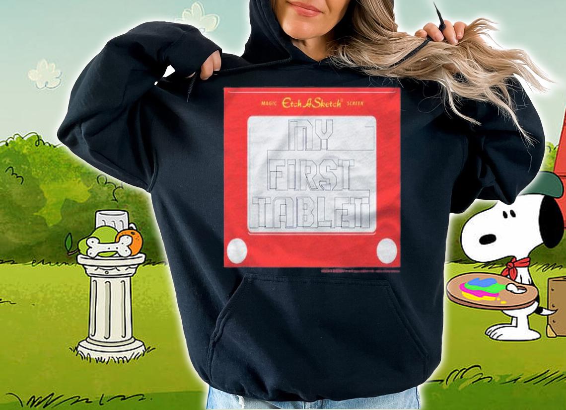 Etch A Sketch My First Tablet Shirt hoodie