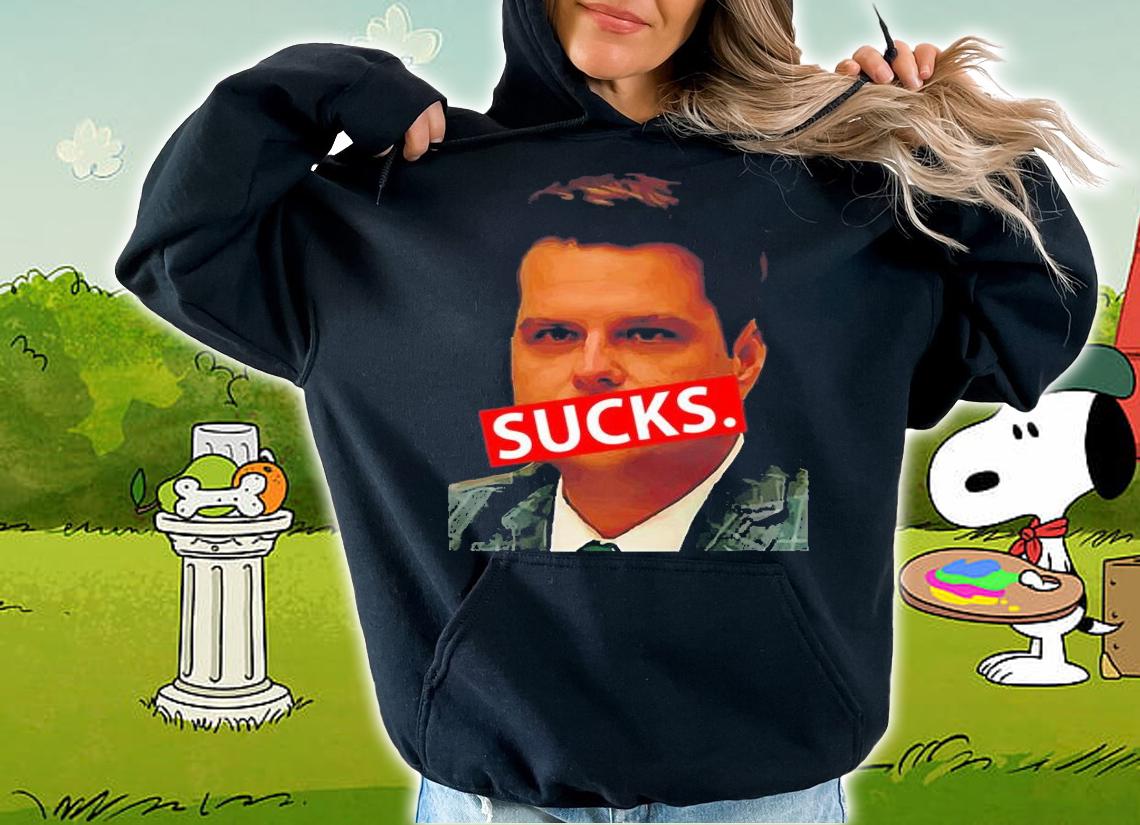 Matt Gaetz Sucks T-Shirt hoodie
