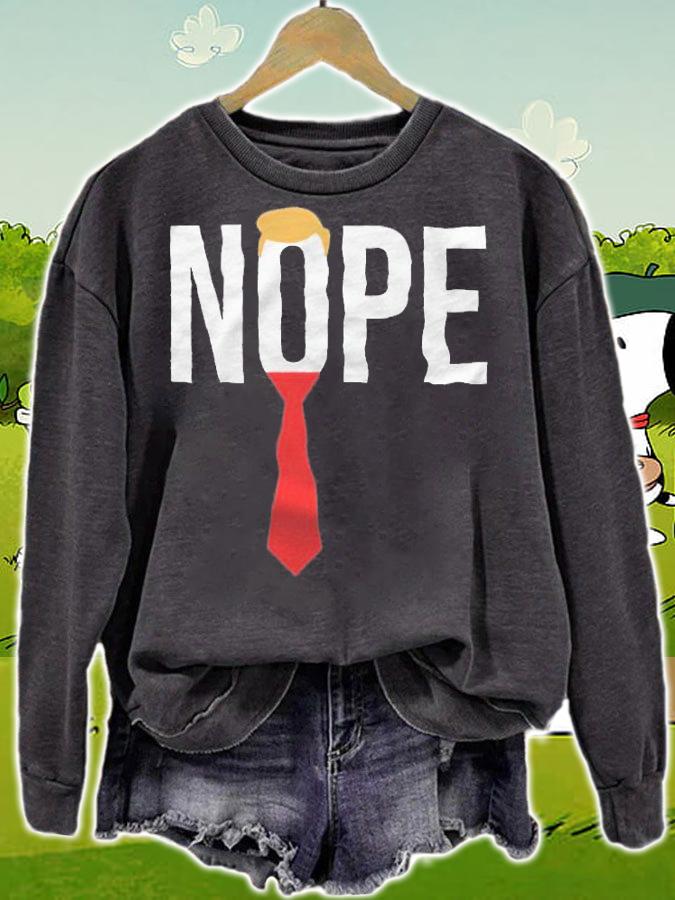 Nope Anti Donald Trump t-shirt sweatshirt