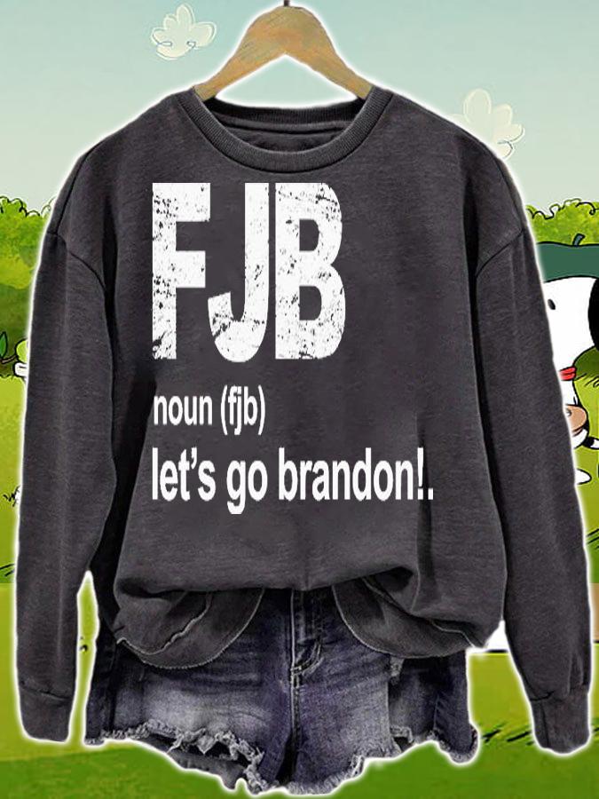 FJB Definition Let's Go Brandon Fuck Biden T-Shirt sweatshirt