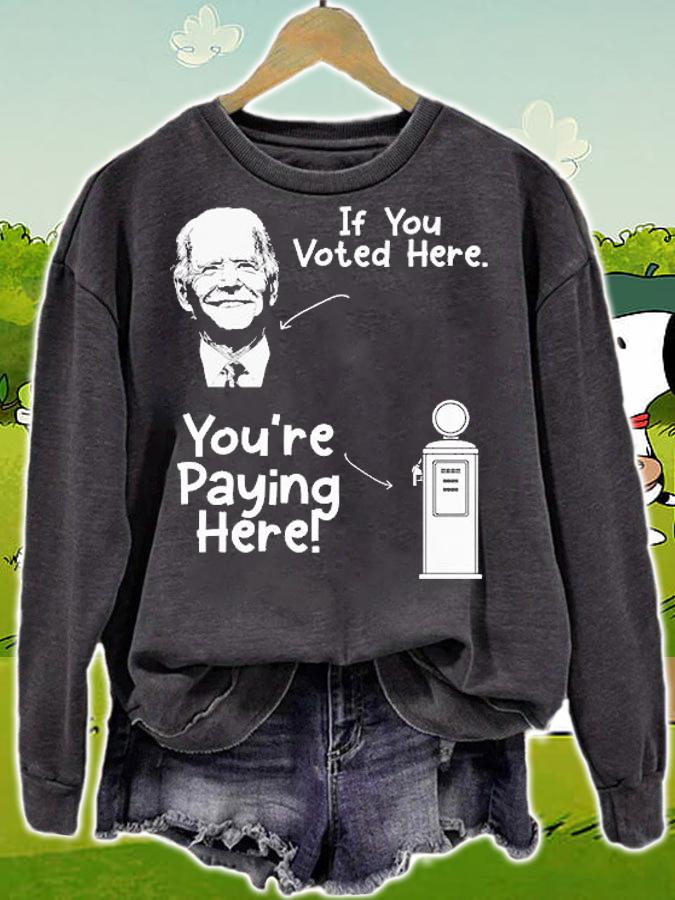 Funny Biden High Gas Price Voted Owes Gas Money T-Shirt sweatshirt