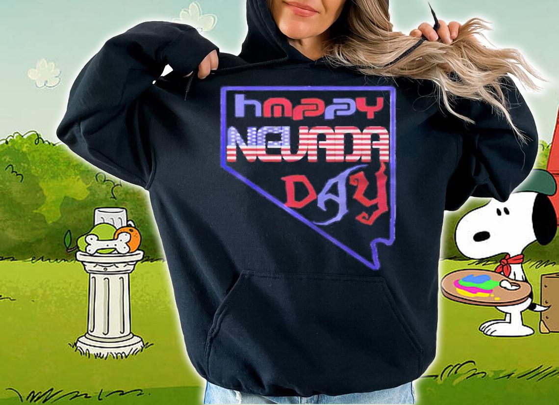 Happy Nevada Day Usa Flag T-shirt hoodie