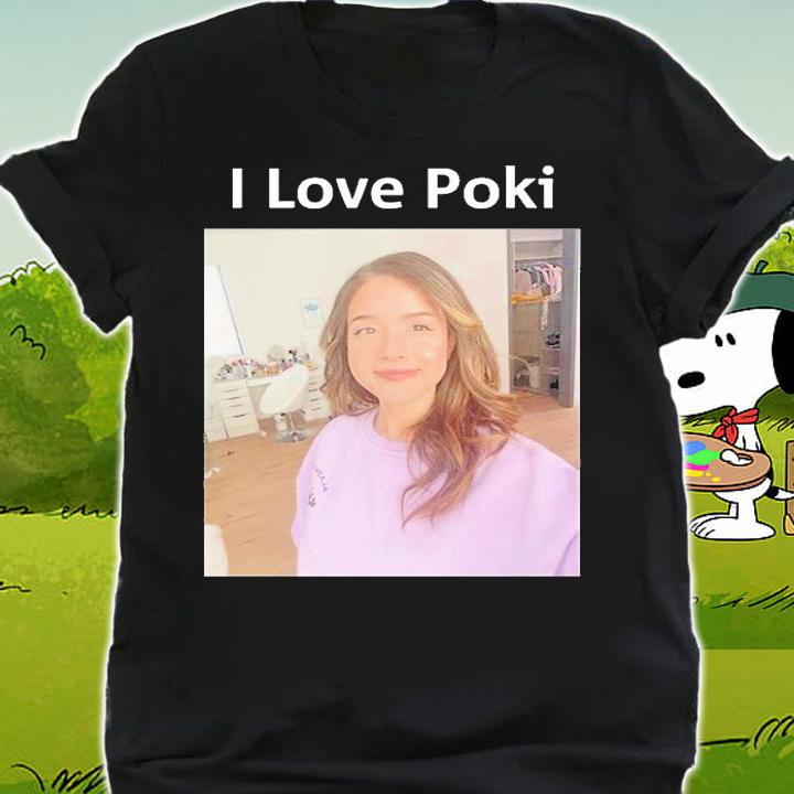 I Love Poki Pokimane T-Shirt shirt