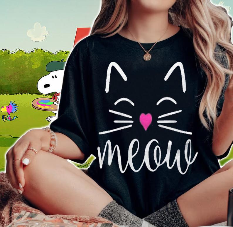 Meow Cute Cat Face Funny Quote For Cat Fans Shirt woman shirt