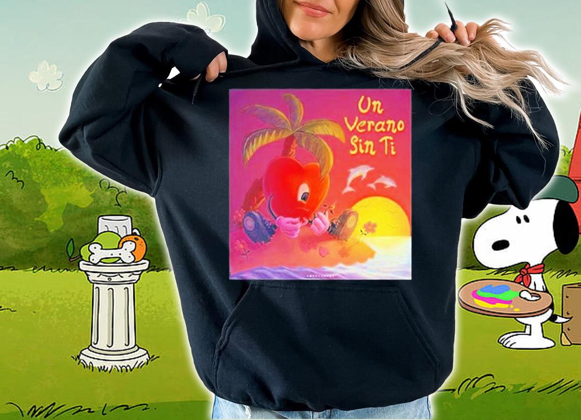 My Heart Sad Un Verano Sin Ti T-Shirt hoodie