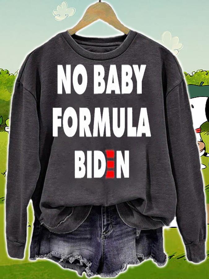 No Baby Formula Biden Bidenflation Anti Biden Trending T-Shirt sweatshirt