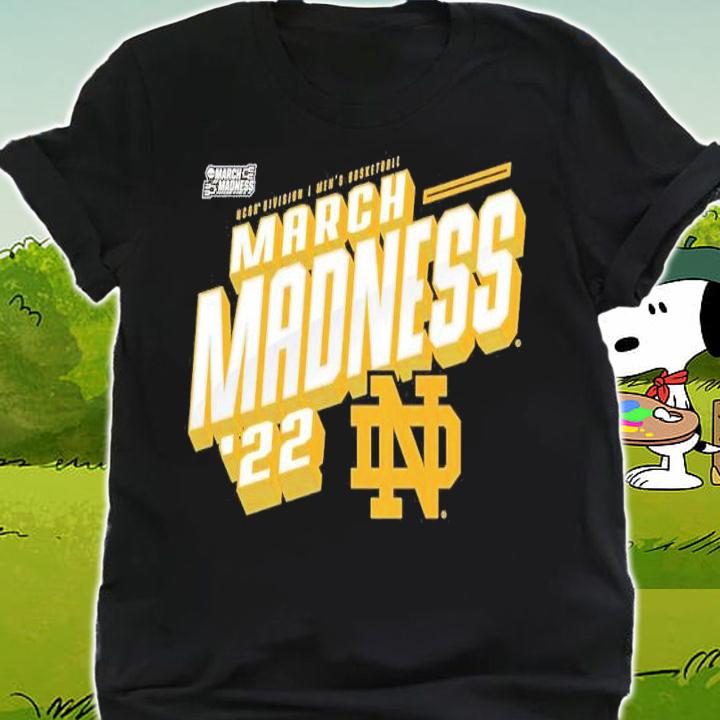 Notre Dame Fighting Irish 2022 NCAA Men's Basketball Tournament March Madness shirt shirt